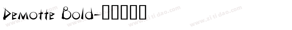Demotte Bold字体转换